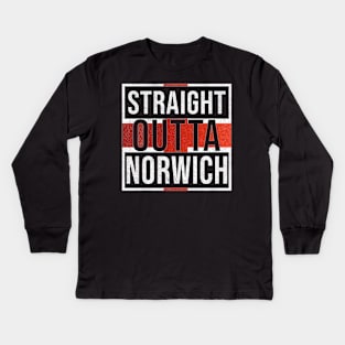 Straight Outta Norwich - Gift for England From Norwich Kids Long Sleeve T-Shirt